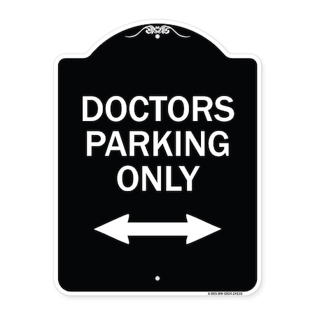 Signmission Doctors Parking W/ Bidirectional Arrow Heavy-Gauge Aluminum Sign, 24" x 18", BW-1824-24136 A-DES-BW-1824-24136